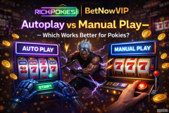 Autoplay vs Manual Play — Which Works B - RichPokies Australia